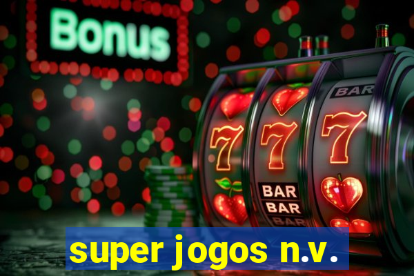 super jogos n.v.